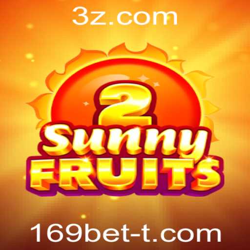 Descubra a Emoção de SunnyFruits2 no 169bet